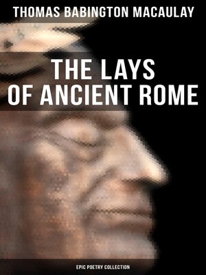 cover image of The Lays of Ancient Rome (Epic Poetry Collection)